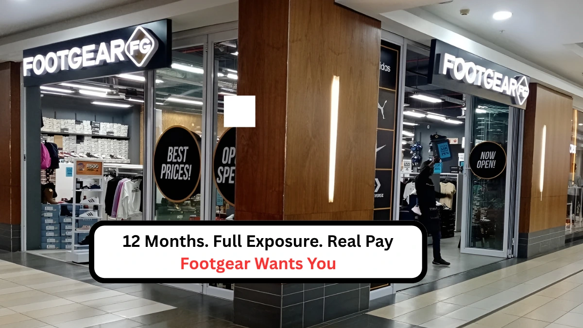 12 Months. Full Exposure. Real Pay. Footgear Wants You