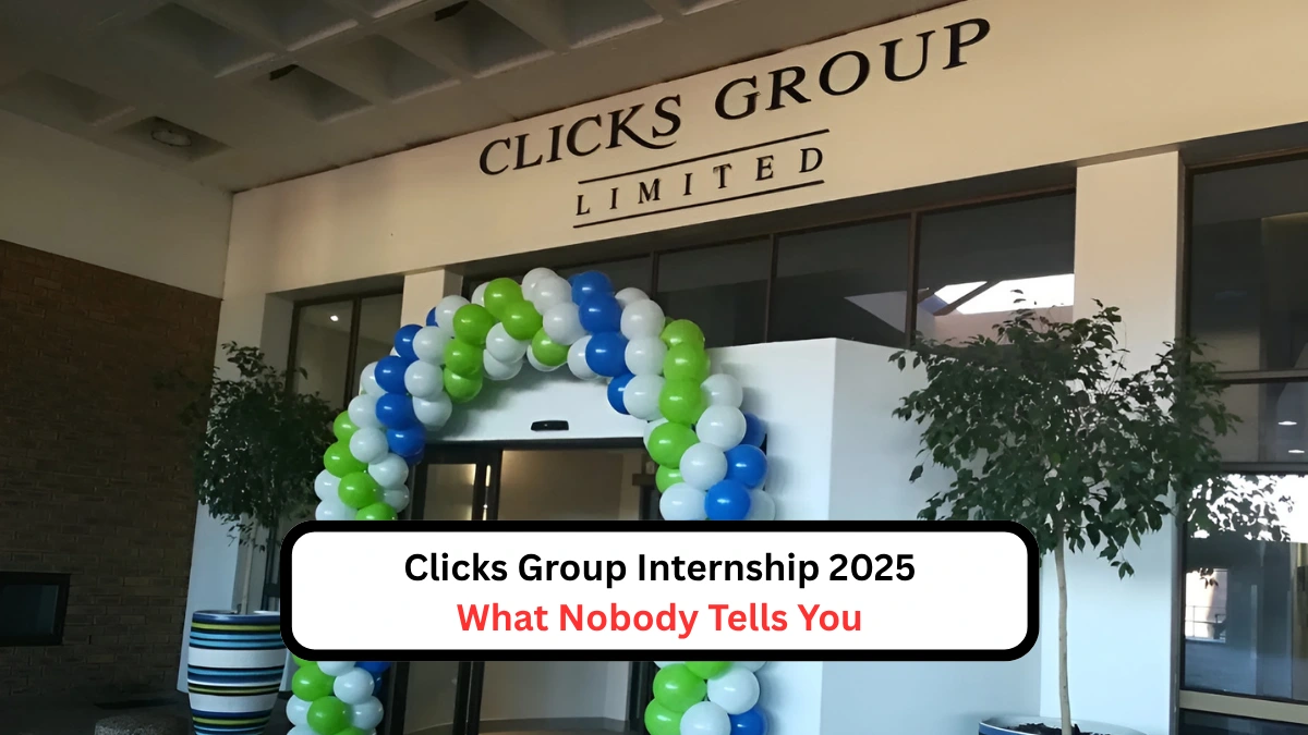 Clicks Group Internship 2025 What Nobody Tells You
