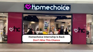 Homechoice Internship Is Back – Don’t Miss This Chance