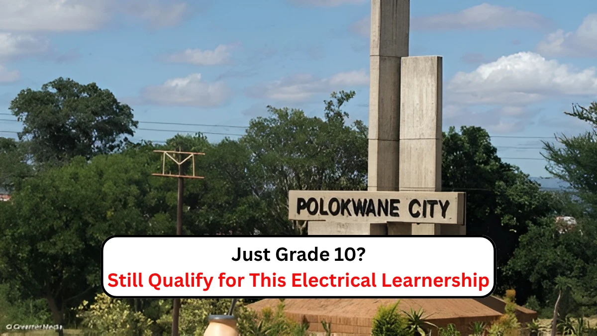 Just Grade 10 Still Qualify for This Electrical Learnership