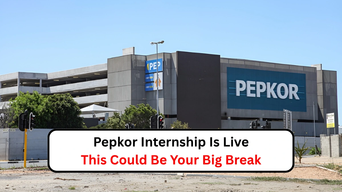 Pepkor Internship Is Live – This Could Be Your Big Break