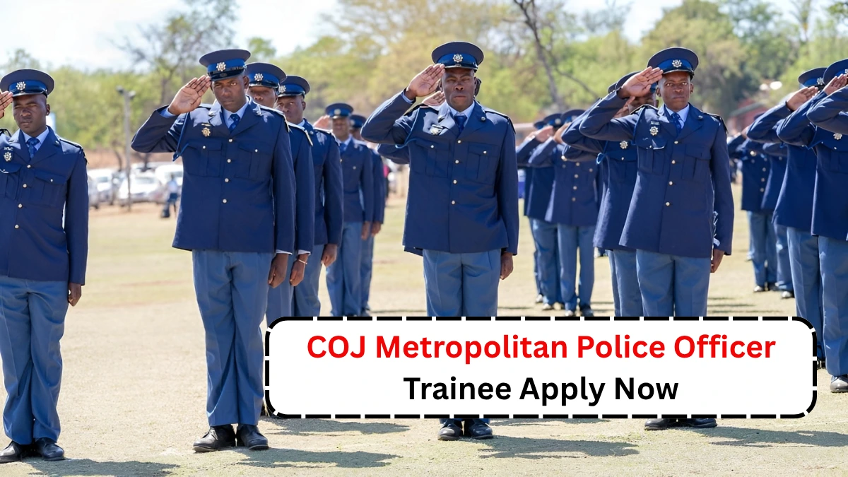 COJ Metropolitan Police Officer Trainee Apply Now