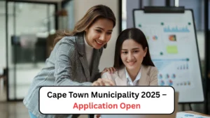 Cape Town Municipality 2025 – Application Open