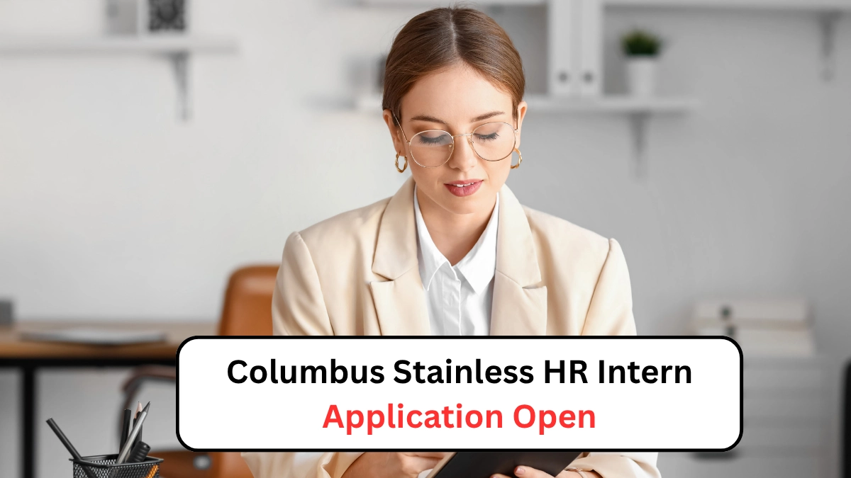 Columbus Stainless HR Intern Application Open
