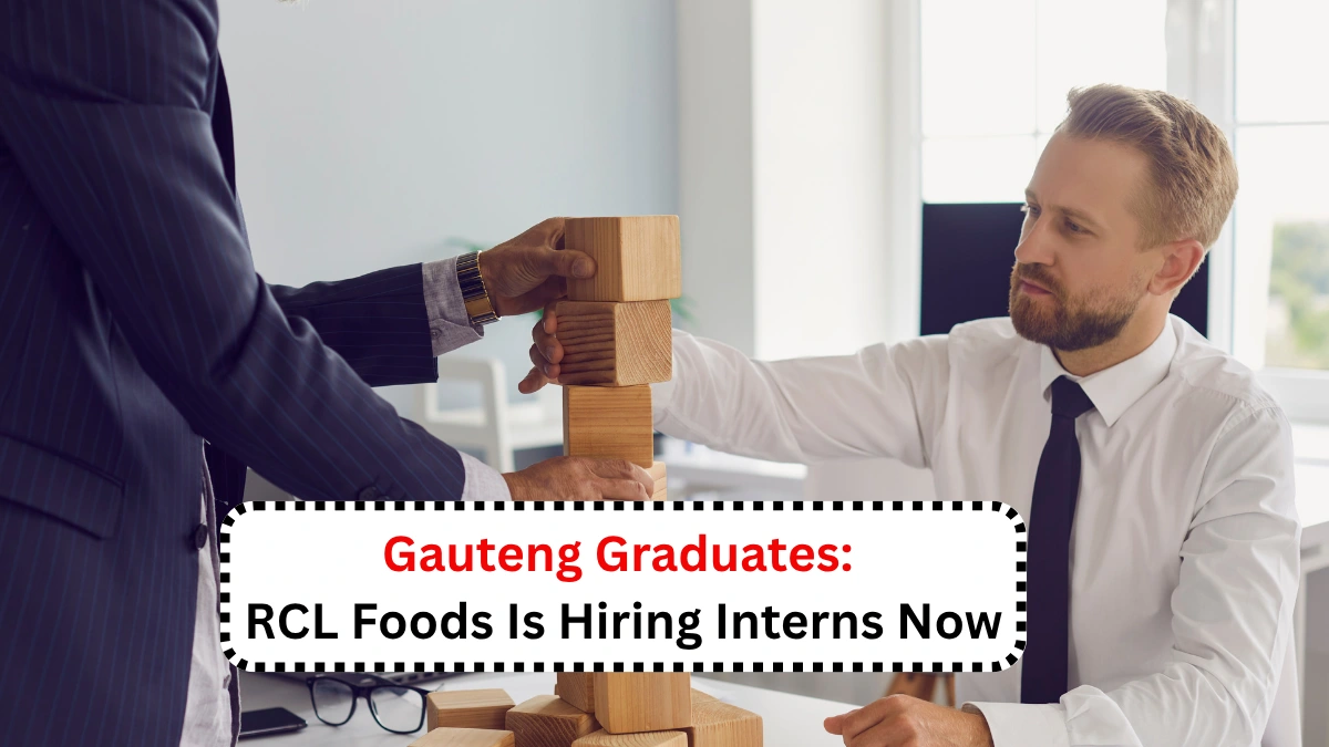 Gauteng Graduates RCL Foods Is Hiring Interns Now