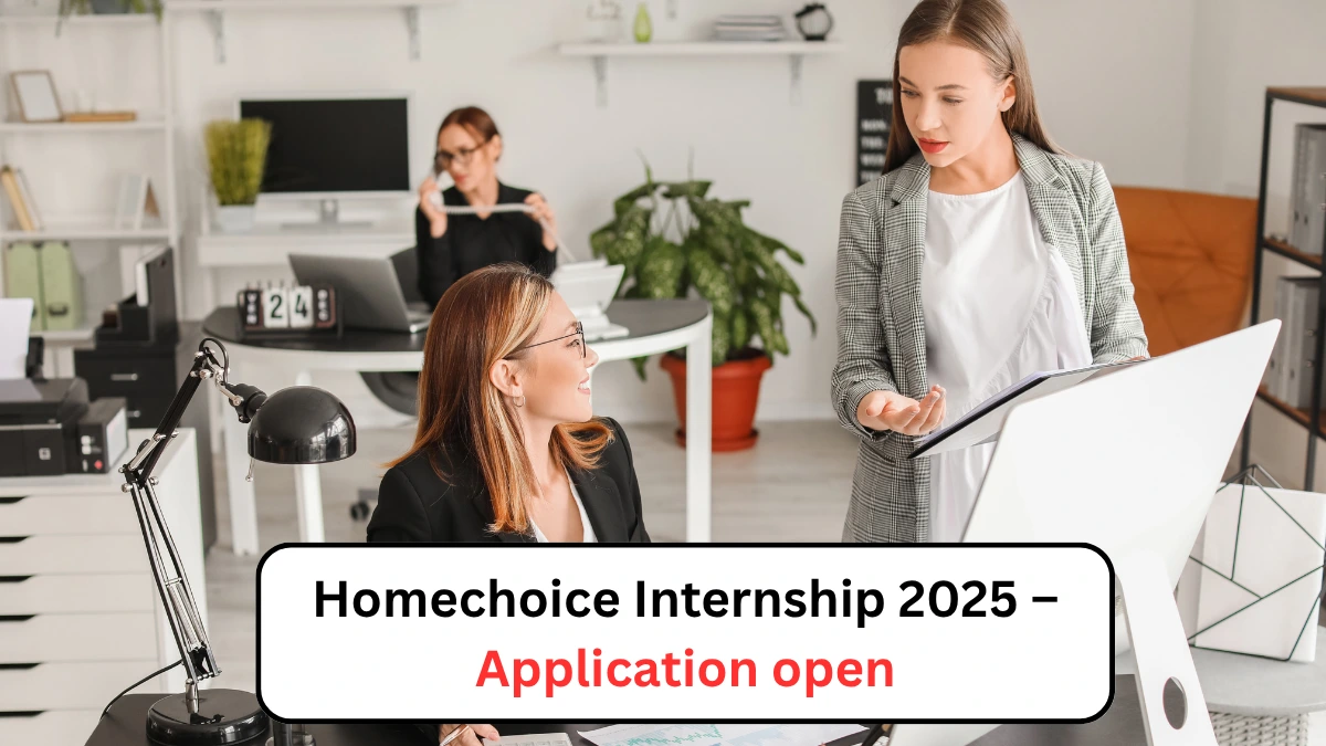 Homechoice Internship 2025 – Application open
