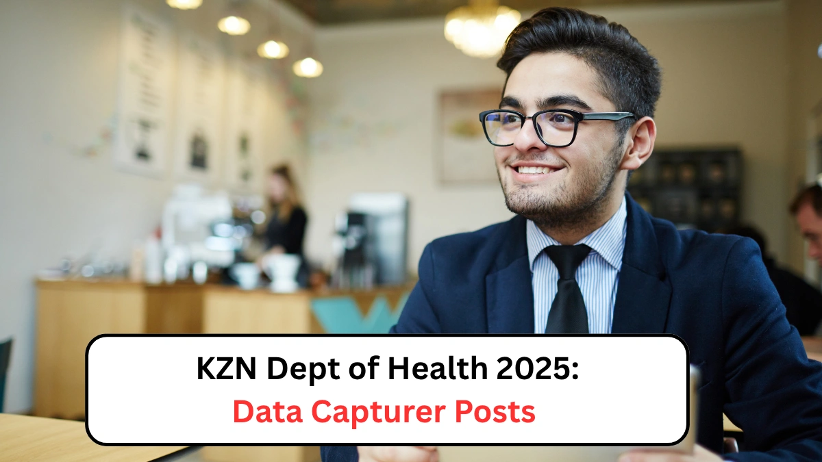 KZN Dept of Health 2025 Data Capturer Posts
