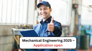 Mechanical Engineering 2025 – Application open