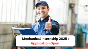 Mechanical internship 2025 Application Open