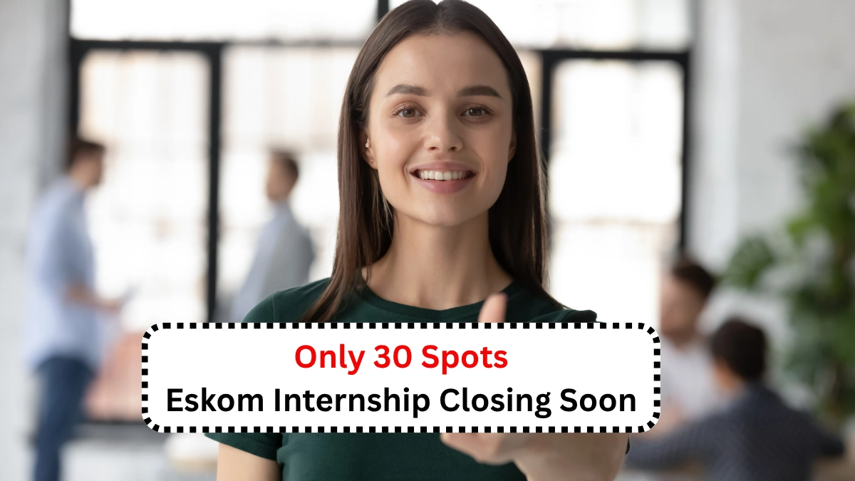 Only 30 Spots! Eskom Internship Closing Soon