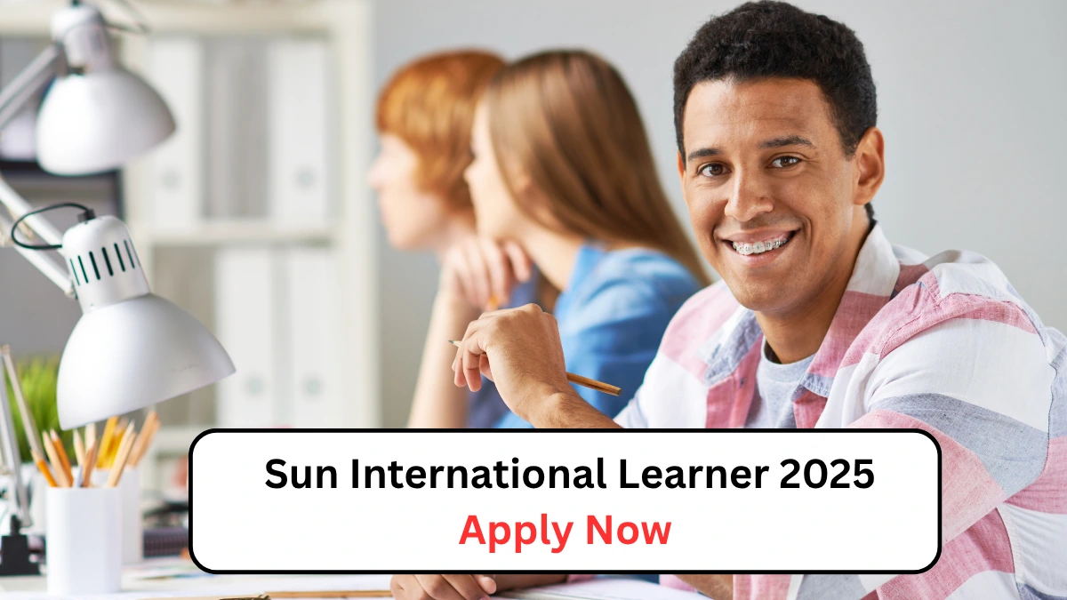 Sun International Learner 2025 Apply No