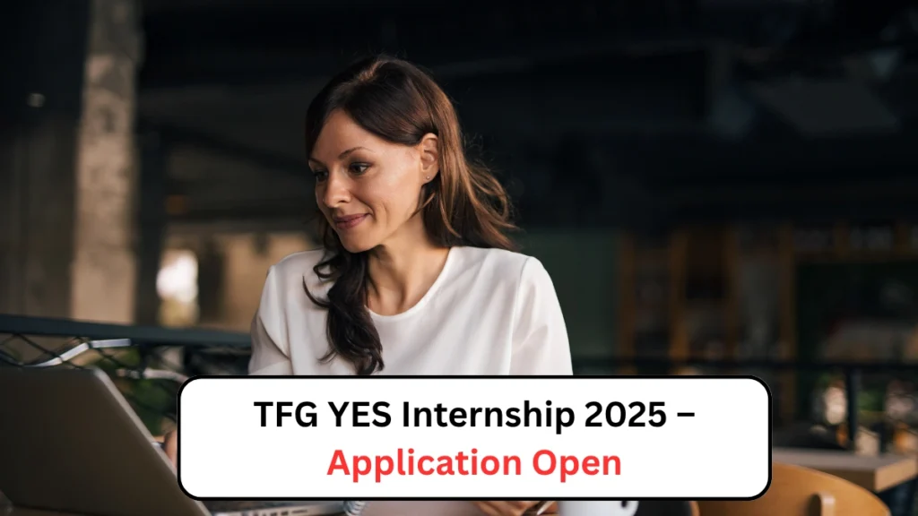 TFG YES Internship 2025 – Application Open (1)