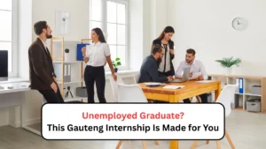 Unemployed Graduate This Gauteng Internship Is Made for You